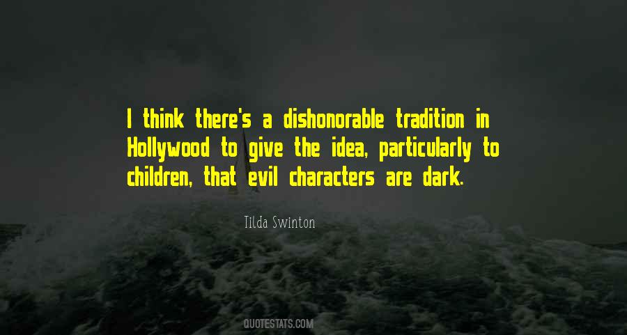 Quotes About Tilda Swinton #105011