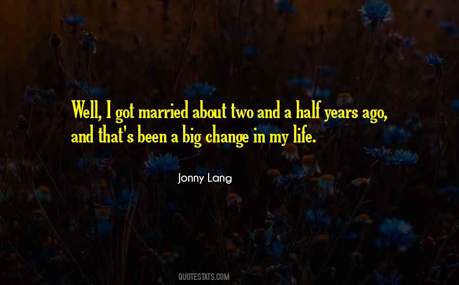 Quotes About Jonny Lang #1701616