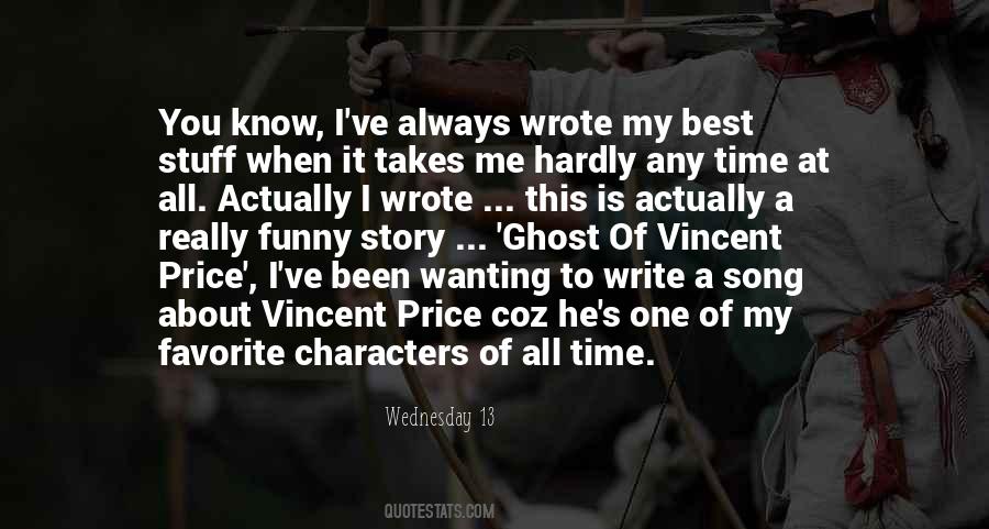 Quotes About Vincent Price #55037