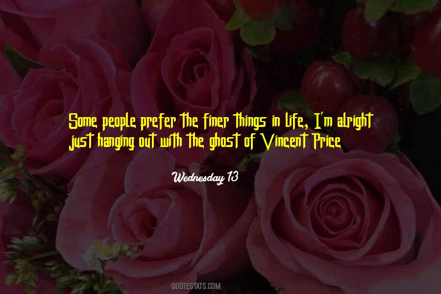 Quotes About Vincent Price #763526