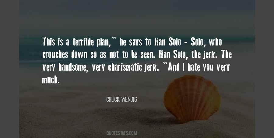 Quotes About Han Solo #899967 Quotes About Han Solo #899967