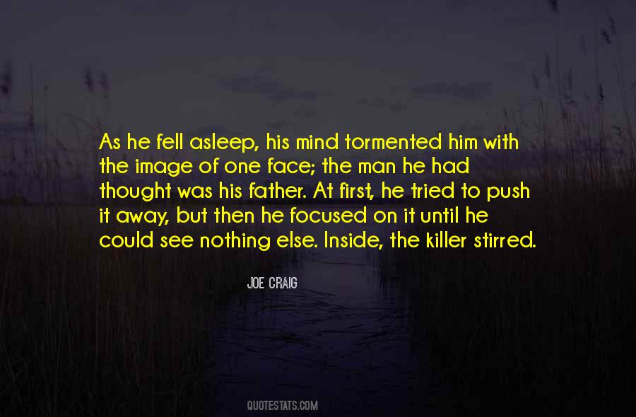 Tormented Mind Quotes #1574443