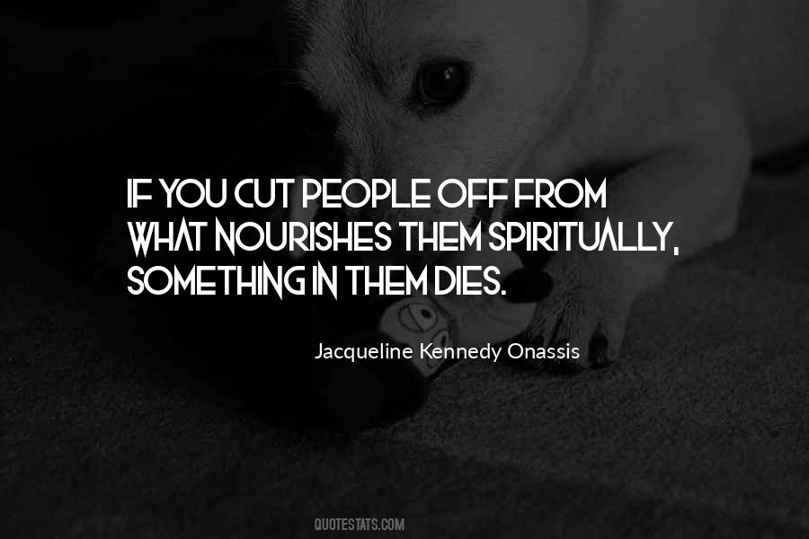 Quotes About Jacqueline Kennedy #104628
