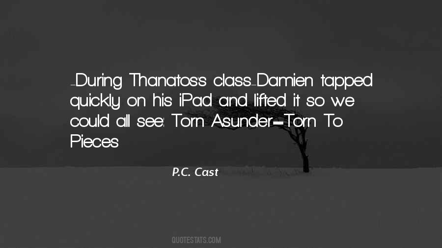 Torn Asunder Quotes #1701846
