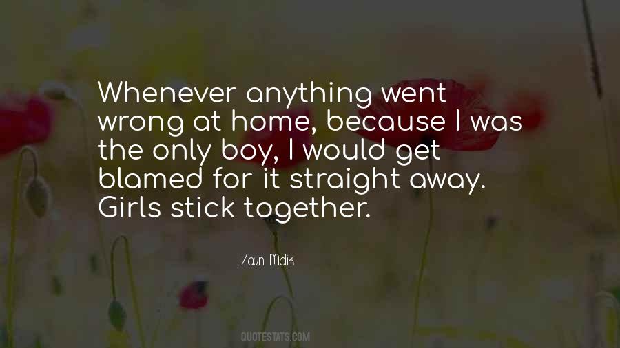 Quotes About Stick Together #1218493