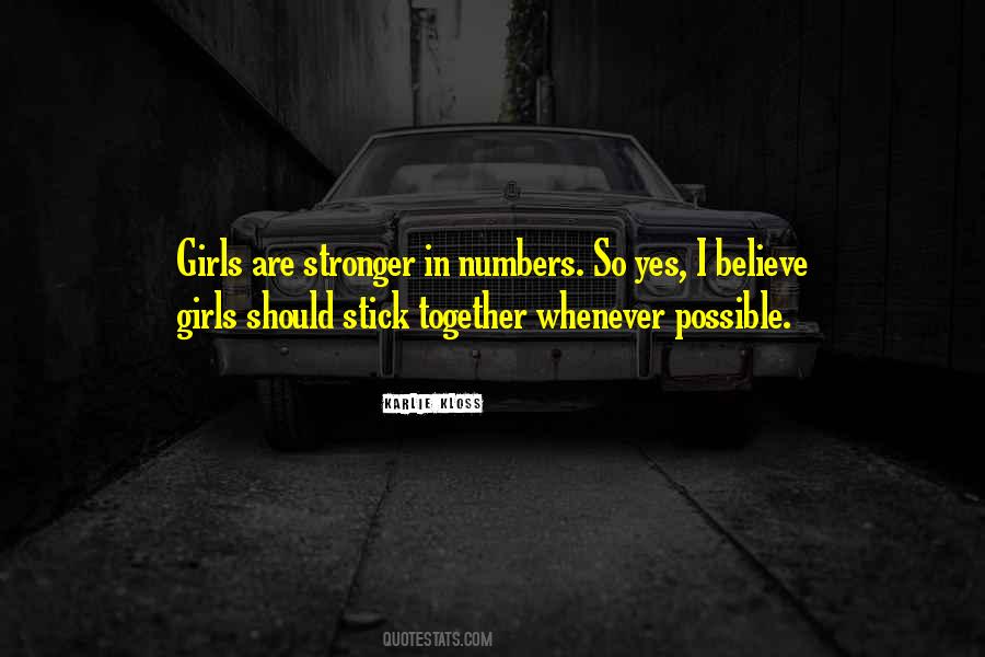 Quotes About Stick Together #722438