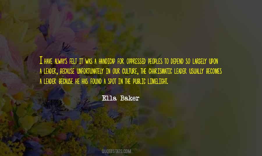 Quotes About Ella Baker #893350