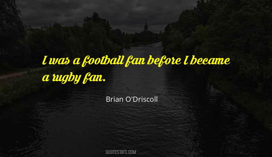 Quotes About Brian O'driscoll #129545