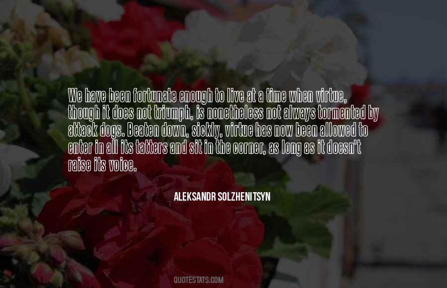 Quotes About Aleksandr Solzhenitsyn #221333