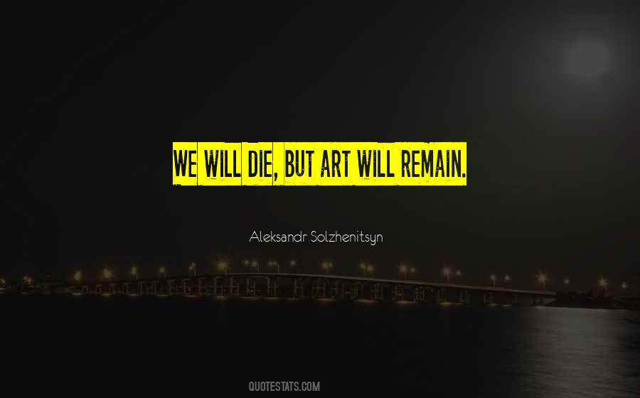 Quotes About Aleksandr Solzhenitsyn #433530