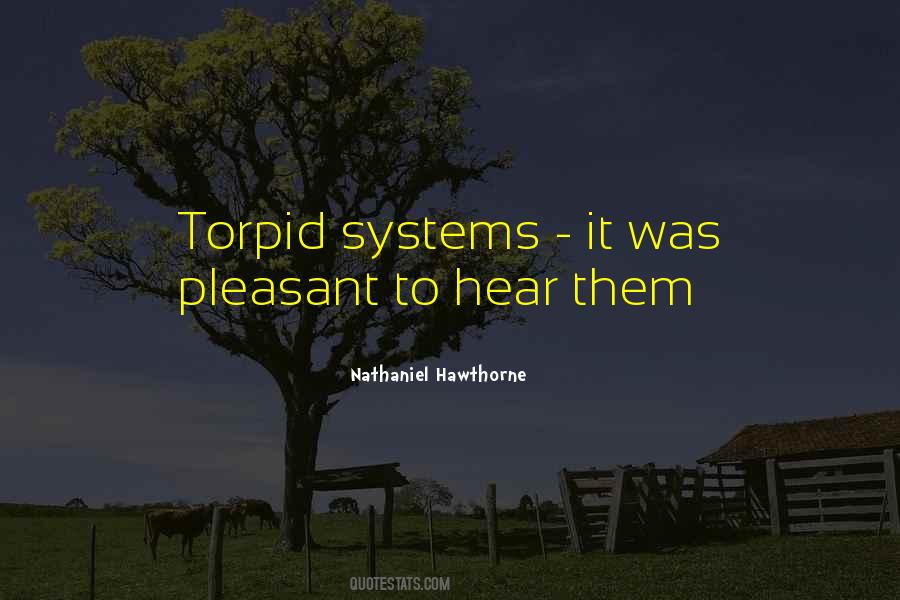 Torpid Quotes #581821