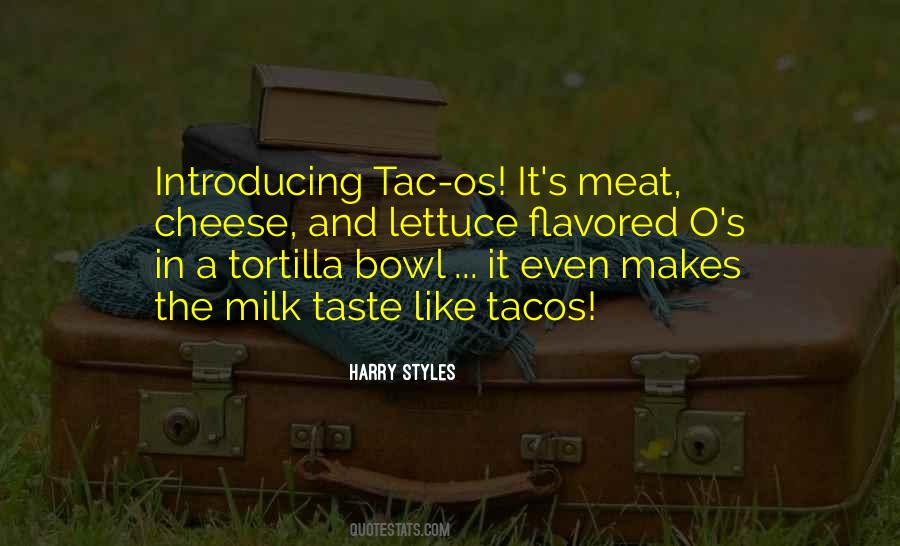 Tortilla Quotes #1185680