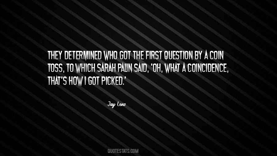Toss A Coin Quotes #143926