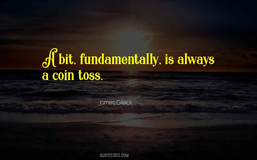 Toss A Coin Quotes #1573831