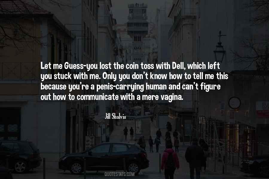 Toss A Coin Quotes #699418