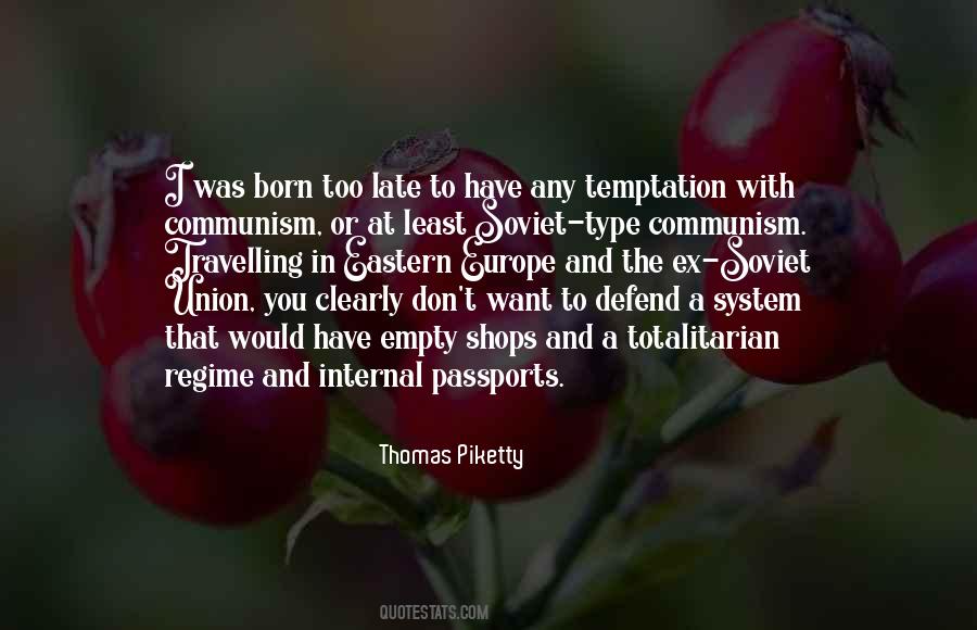 Totalitarian Regime Quotes #1219950