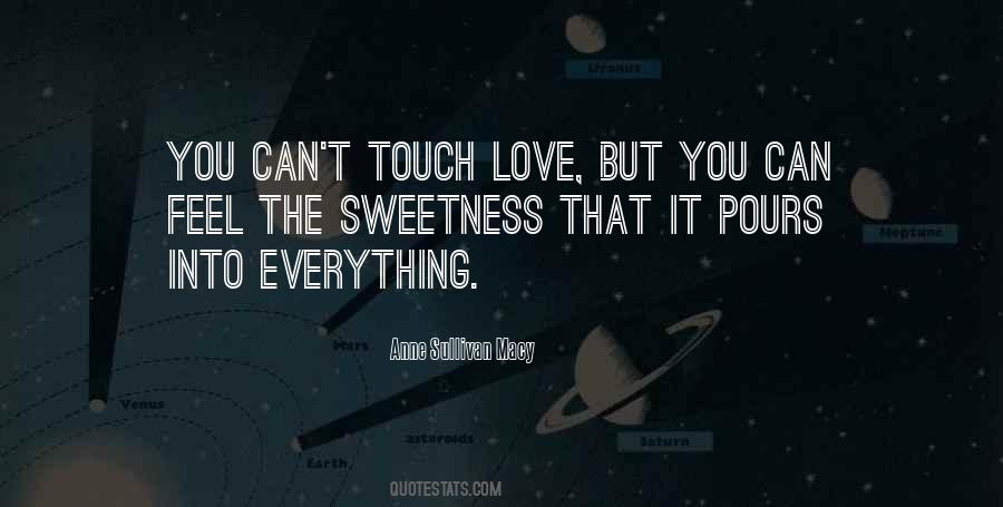 Touch Love Quotes #476089