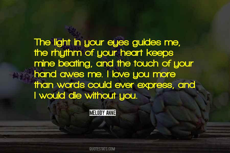 Touch Me Love Quotes #1315120