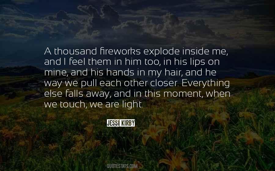 Touch Me Love Quotes #708637
