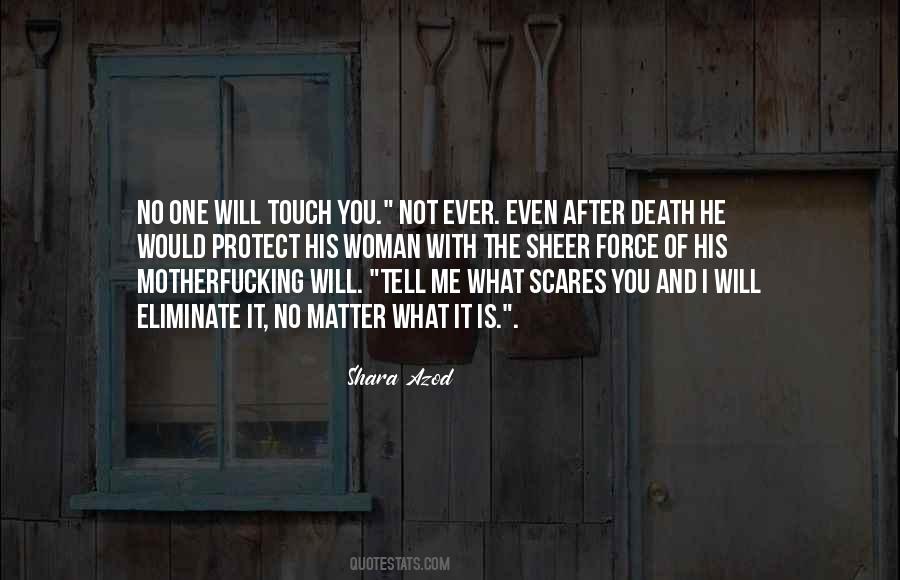 Touch Me Not Quotes #145521