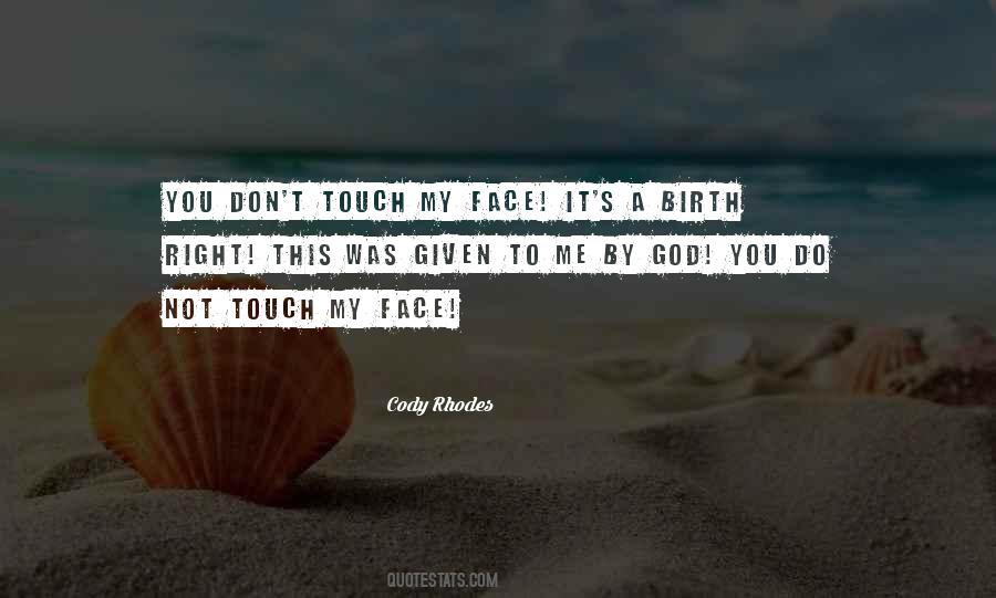 Touch Me Not Quotes #964923