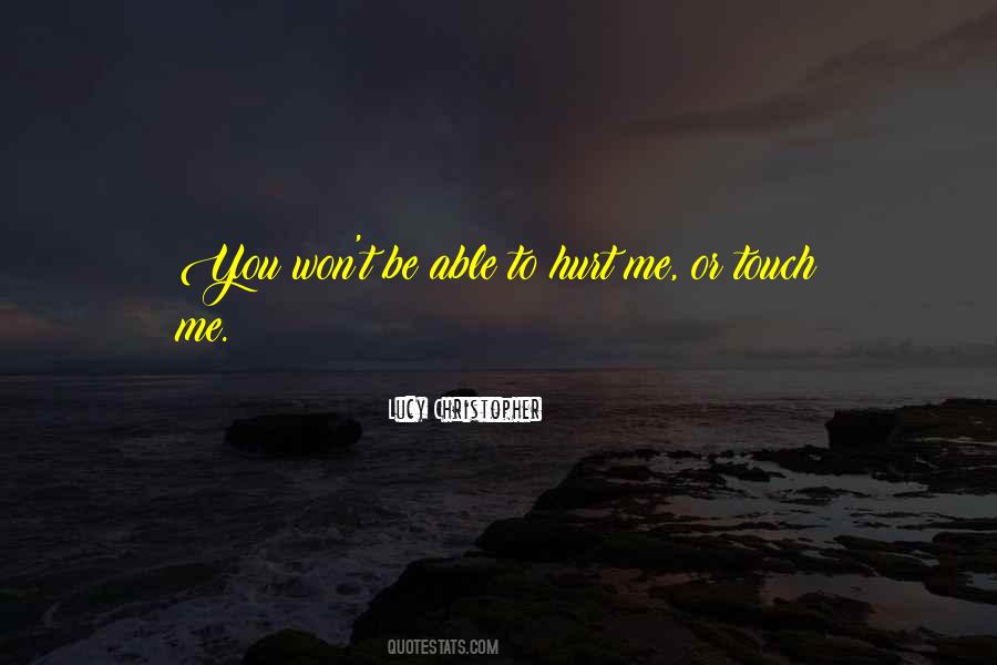 Touch Me Quotes #1099599