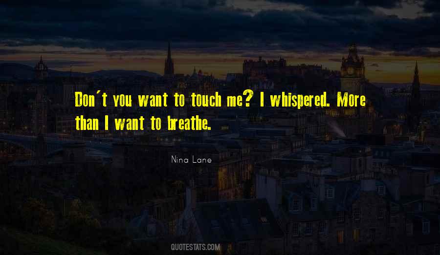Touch Me Quotes #1270693