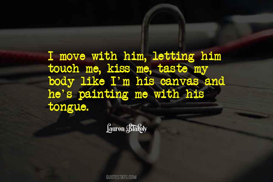 Touch Me Quotes #1456113