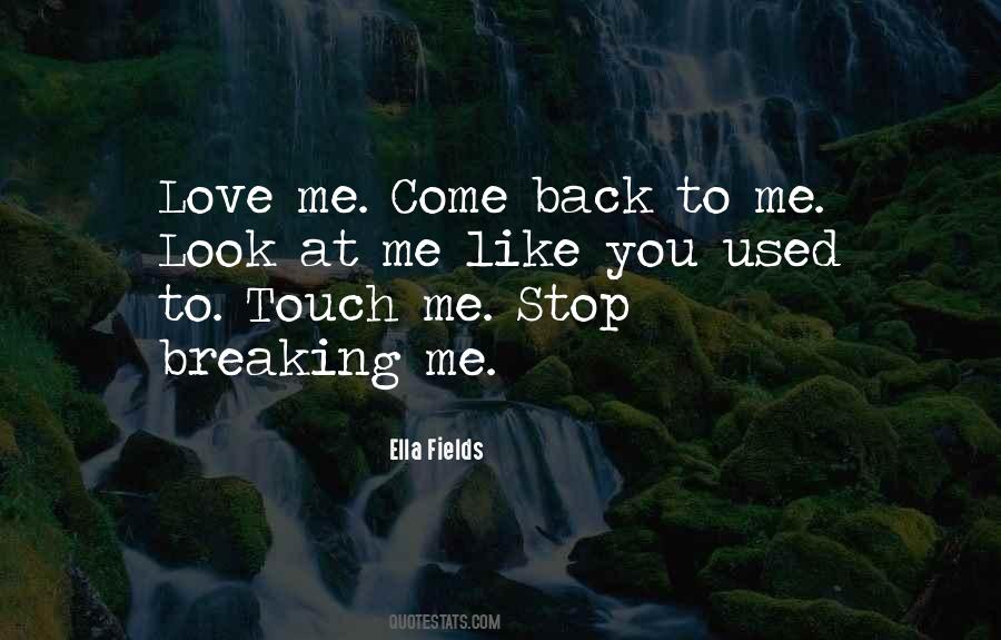 Touch Me Quotes #1478092