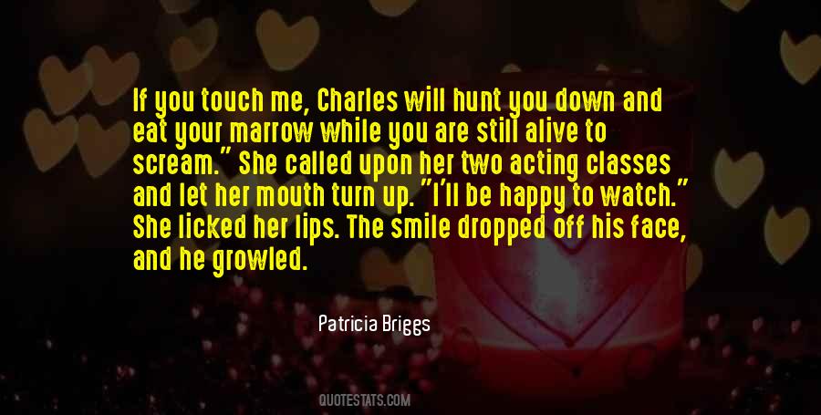 Touch Me Quotes #1789539