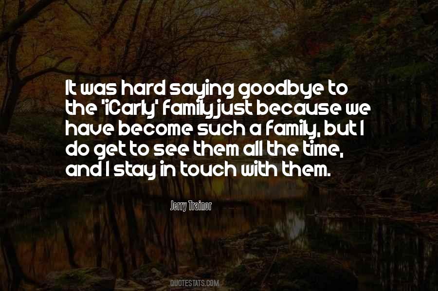 Touch My Family Quotes #394364