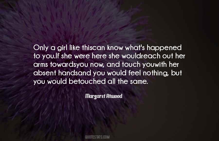 Touch My Girl Quotes #1111091
