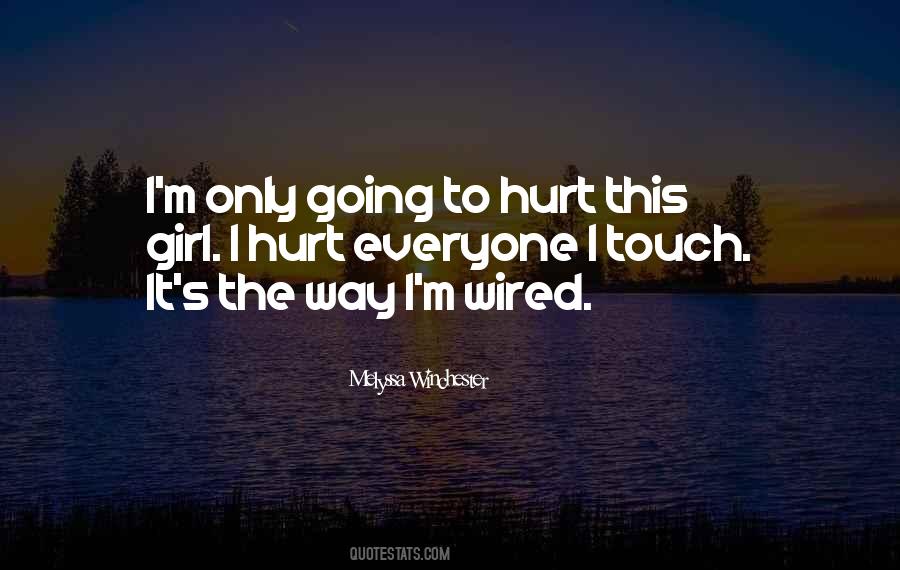 Touch My Girl Quotes #1192679