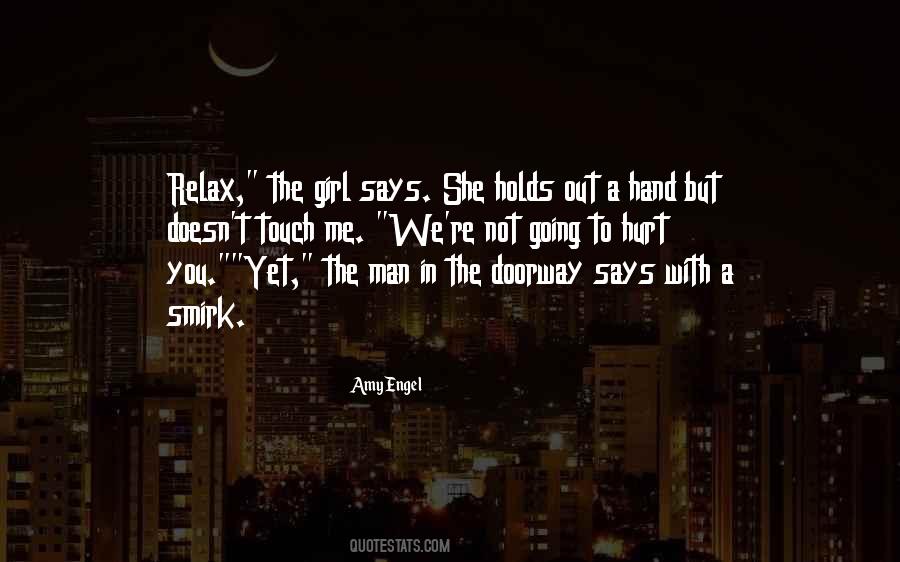 Touch My Girl Quotes #1635385