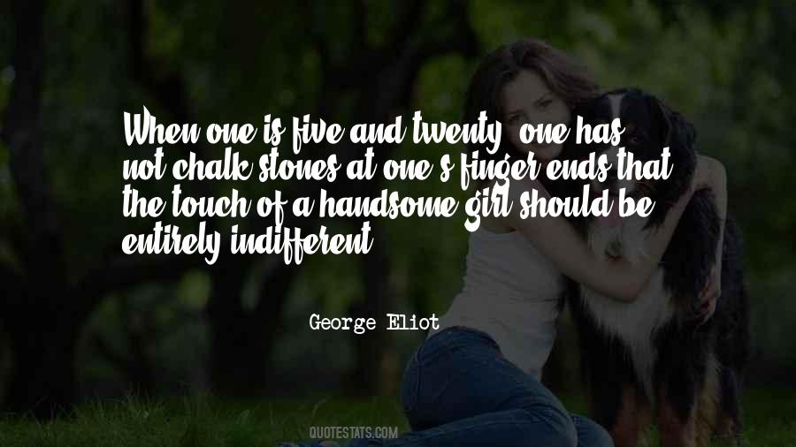Touch My Girl Quotes #452787