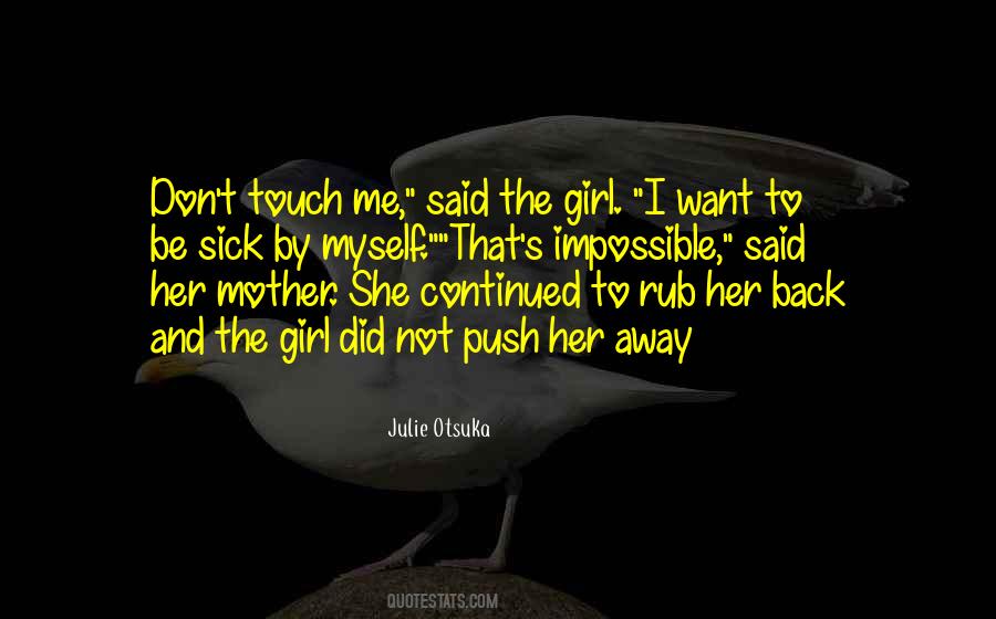 Touch My Girl Quotes #713140