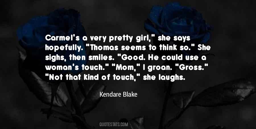 Touch My Girl Quotes #953275