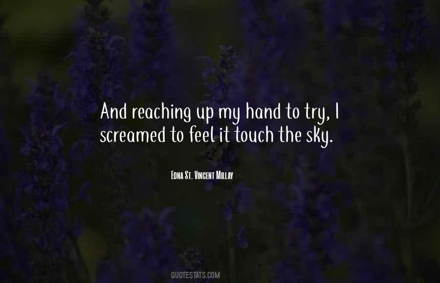 Touch My Hand Quotes #1404762