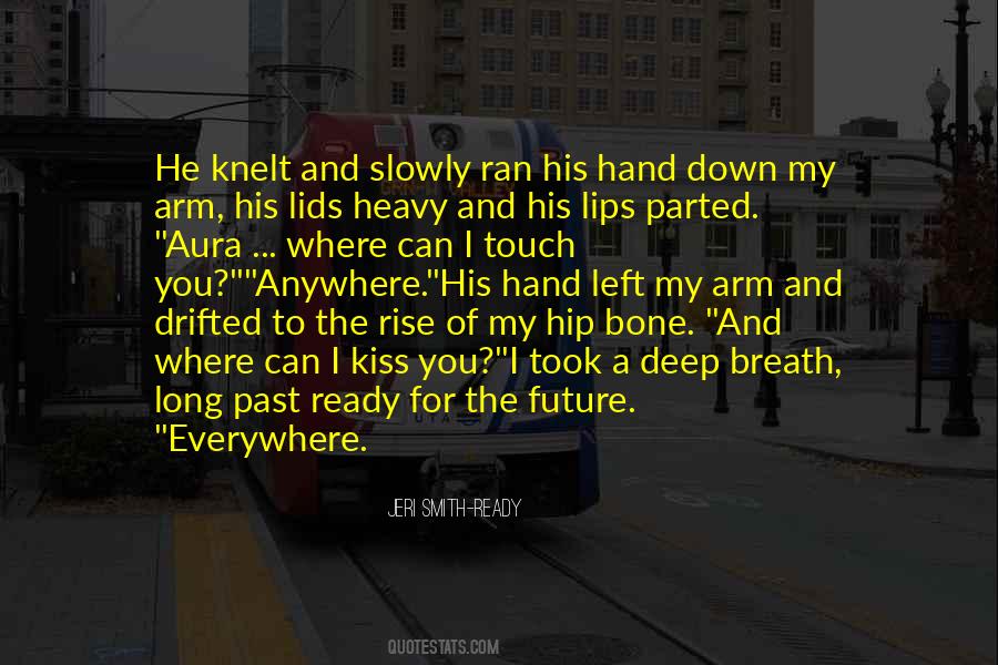 Touch My Hand Quotes #1467329 Touch My Hand Quotes #1467329