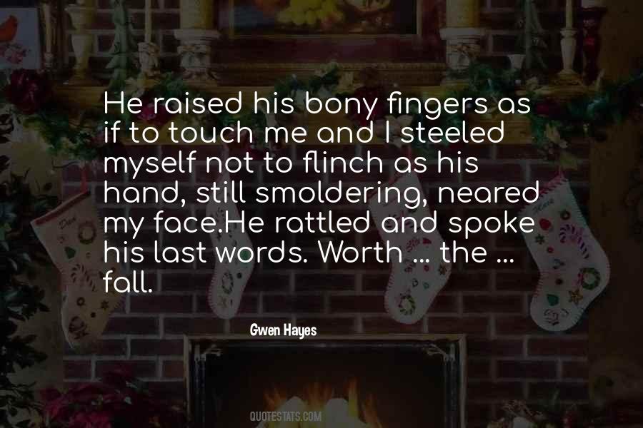Touch My Hand Quotes #1569892 Touch My Hand Quotes #1569892