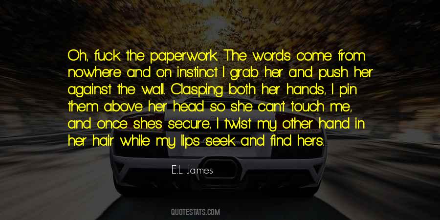 Touch My Hand Quotes #1703327 Touch My Hand Quotes #1703327