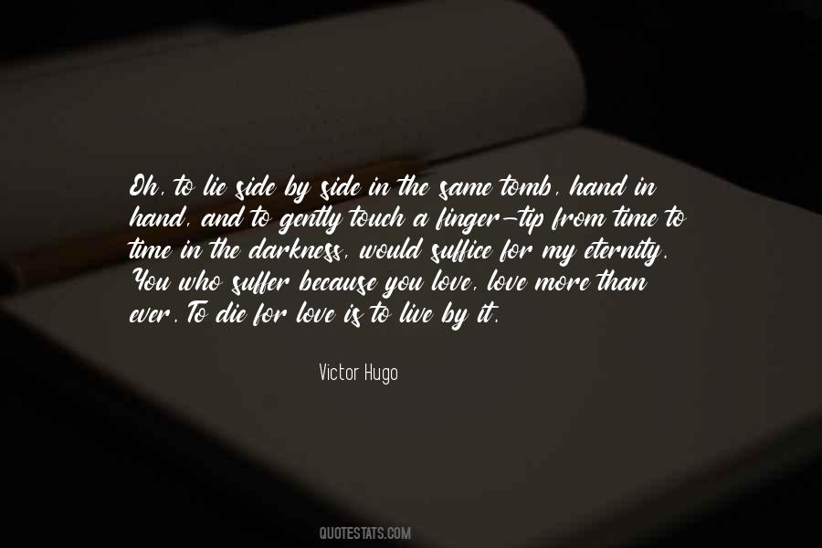 Touch My Hand Quotes #1754796
