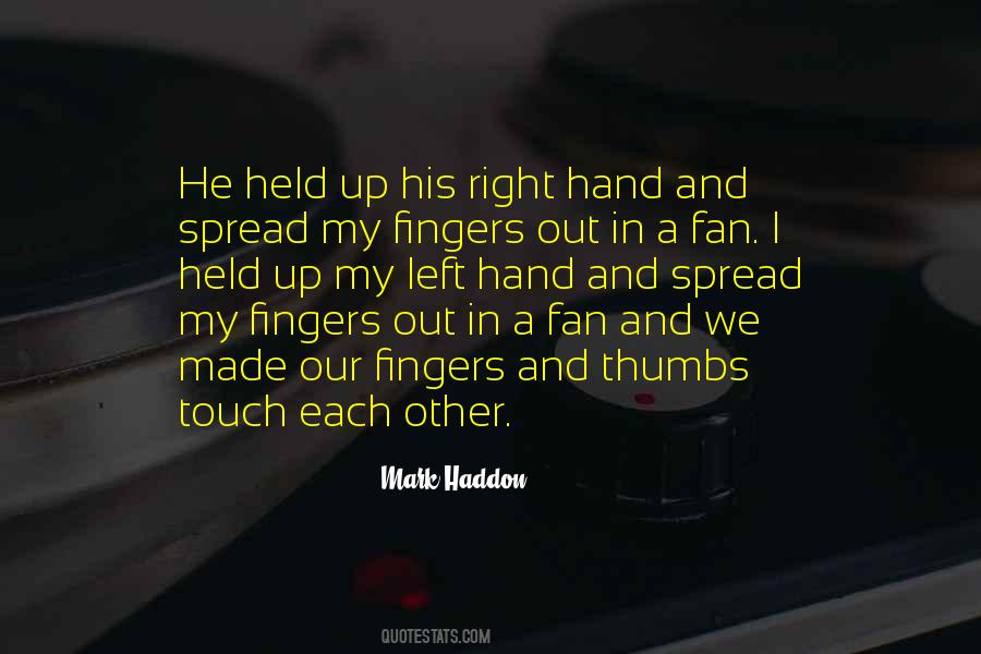 Touch My Hand Quotes #208937