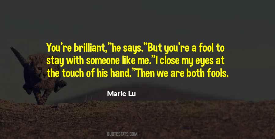 Touch My Hand Quotes #435143