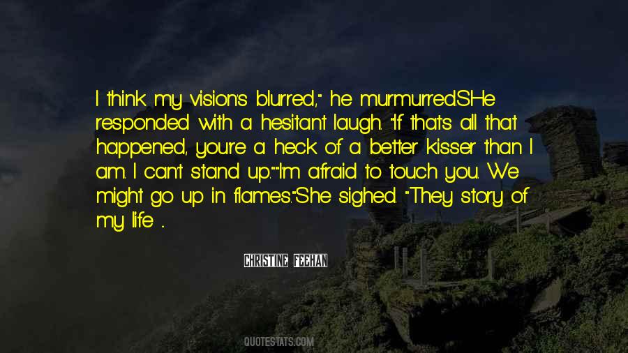 Touch My Life Quotes #1266725