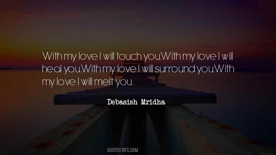 Touch My Life Quotes #1369968