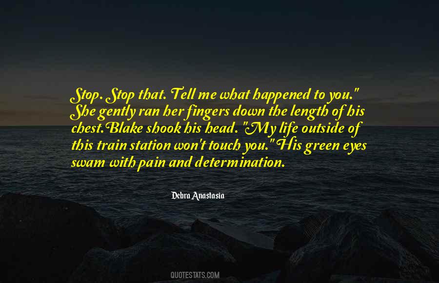 Touch My Life Quotes #397277