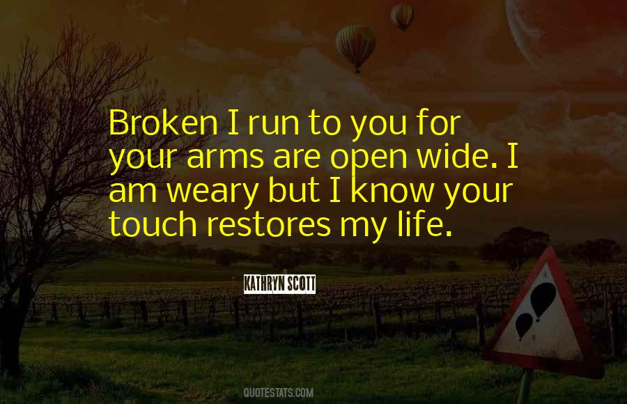Touch My Life Quotes #590929