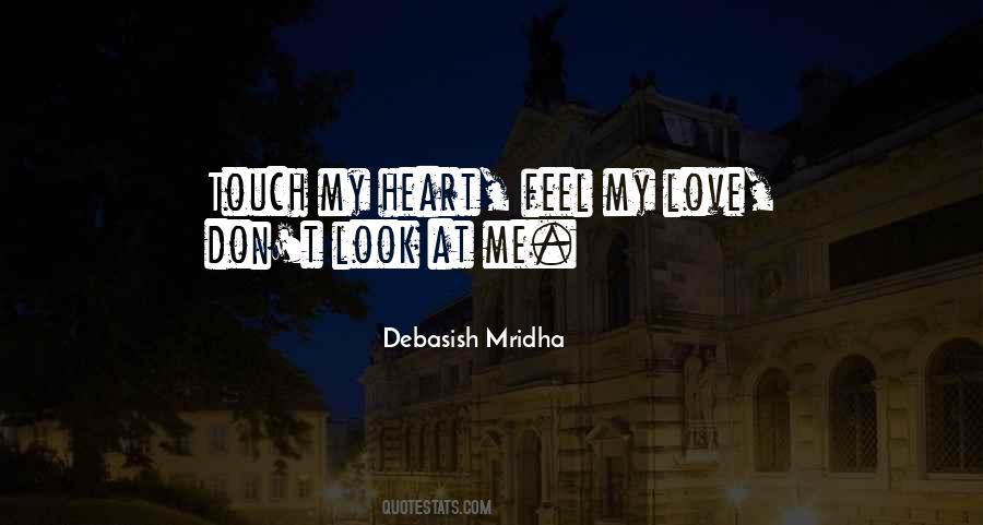 Touch My Life Quotes #710372
