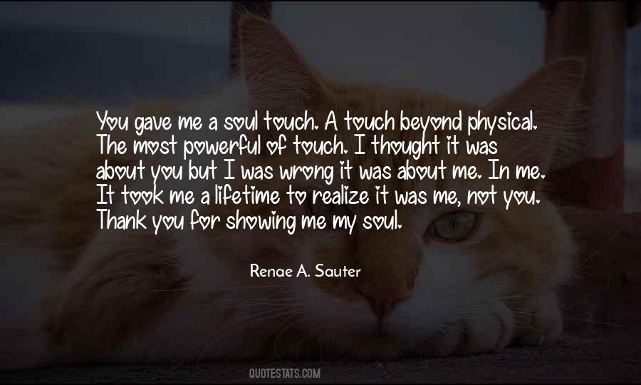 Touch My Soul Quotes #1066481